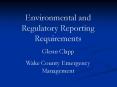 Environmental and Regulatory Reporting Requirements PowerPoint PPT Presentation