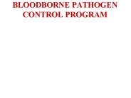 BLOODBORNE PATHOGEN CONTROL PROGRAM