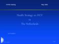 Health%20Strategy%20on%20HCV%20in%20The%20Netherlands PowerPoint PPT Presentation