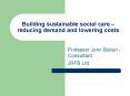 Building sustainable social care  PowerPoint PPT Presentation