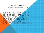 Dermal Fillers  - www.claesthetics.com