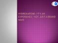Hydroxatone: It’s an Experience; Not Just a Brand Name PowerPoint PPT Presentation