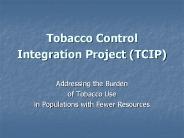Tobacco Control Integration Project (TCIP)