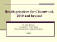 Health priorities for Charnwood, 2010 and beyond PowerPoint PPT Presentation
