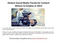 Hottest Social Media Trends for Content Writers to Employ in 2015 PowerPoint PPT Presentation