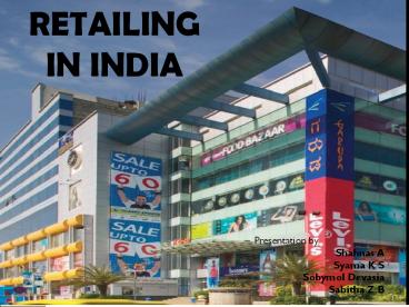 RETAILING IN INDIA