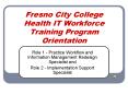 Fresno City College Health IT Workforce Training Program Orientation PowerPoint PPT Presentation