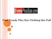 Find Trendy Plus Size Clothing this Fall