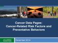 Cancer Data Pages: Cancer-Related Risk Factors and Preventative Behaviors PowerPoint PPT Presentation