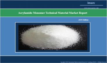 Acrylamide Monomer Market | Production, Prices, Trends