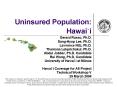 Uninsured Population: Hawai`i PowerPoint PPT Presentation
