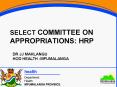 SELECT COMMITTEE ON APPROPRIATIONS: HRP PowerPoint PPT Presentation