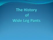 The History of Wide Leg Pants