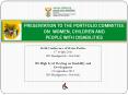 PRESENTATION TO THE PORTFOLIO COMMITTEE ON WOMEN, CHILDREN AND PEOPLE WITH DISABILITIES PowerPoint PPT Presentation