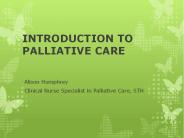 INTRODUCTION TO PALLIATIVE CARE