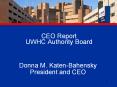 CEO Report UWHC Authority Board PowerPoint PPT Presentation