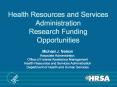 Health Resources and Services Administration Research Funding Opportunities PowerPoint PPT Presentation