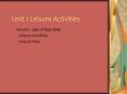 Unit 1 Leisure Activities PowerPoint PPT Presentation