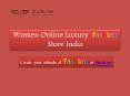 Women Luxury Online Fashion Store India | ittude