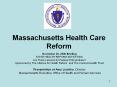 Massachusetts Health Care Reform PowerPoint PPT Presentation