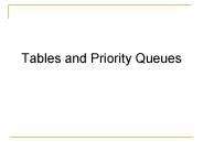 Tables and Priority Queues