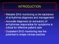 Reliable EKG monitoring is the backbone of arrhythmia diagnosis and management PowerPoint PPT Presentation