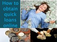 How to obtain quick loans online