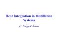 Heat Integration in Distillation Systems PowerPoint PPT Presentation