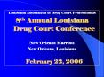 Louisiana Association of Drug Court Professionals