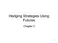 Hedging Strategies Using Futures PowerPoint PPT Presentation