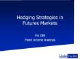 Hedging Strategies in Futures Markets PowerPoint PPT Presentation