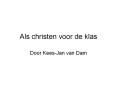 Als christen voor de klas PowerPoint PPT Presentation
