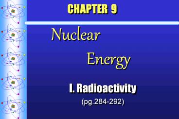 CHAPTER 9  Nuclear   Energy