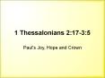 1 Thessalonians 2:17-3:5 PowerPoint PPT Presentation