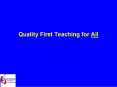 Quality First Teaching for All PowerPoint PPT Presentation