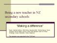 Being a new teacher in NZ secondary schools PowerPoint PPT Presentation