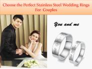 Choose the Perfect Stainless Steel Wedding Rings For  Couples