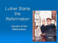 Luther Starts the Reformation PowerPoint PPT Presentation