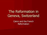 The Reformation in Geneva, Switzerland