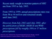 Recent%20study%20sought%20to%20monitor%20pattern%20of%20HRT