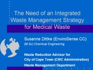 The Need of an Integrated Waste Management Strategy for Medical Waste PowerPoint PPT Presentation