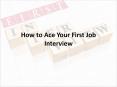 How to Prepare for First Job Interview PowerPoint PPT Presentation