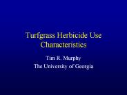 Turfgrass Herbicide Use Characteristics