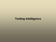 Testing Intelligence