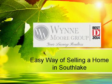 Easy Way of Selling a Home in Southlake