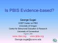 Is PBIS Evidence-based? PowerPoint PPT Presentation