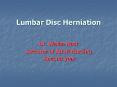 Lumbar Disc Herniation PowerPoint PPT Presentation