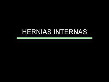 HERNIAS INTERNAS