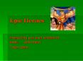 Epic Heroes PowerPoint PPT Presentation