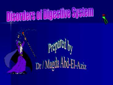 Disorders of Digestive System
